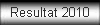 Resultat 2010